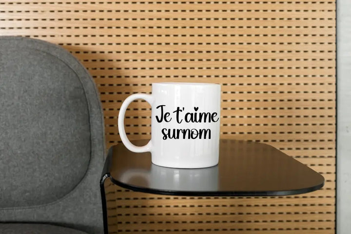 Mug Personnalisable - Je t'aime surnom au choix