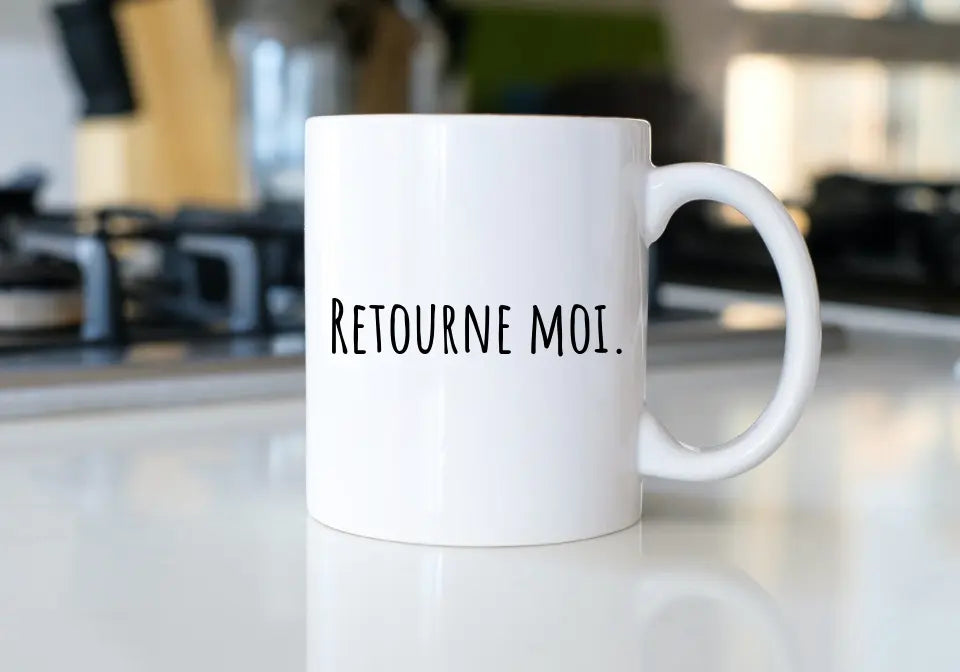 Mug - Retourne moi