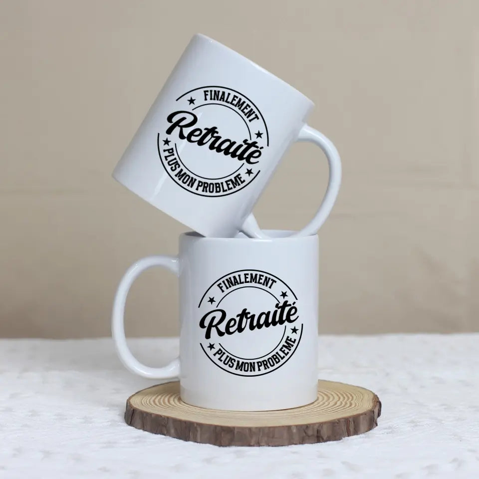 Mug - Finalement retraité