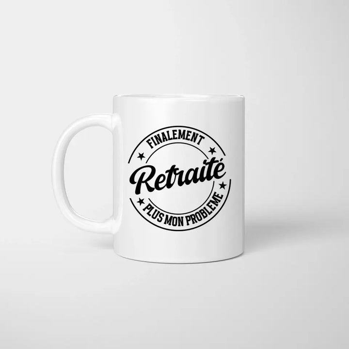 Mug - Finalement retraité