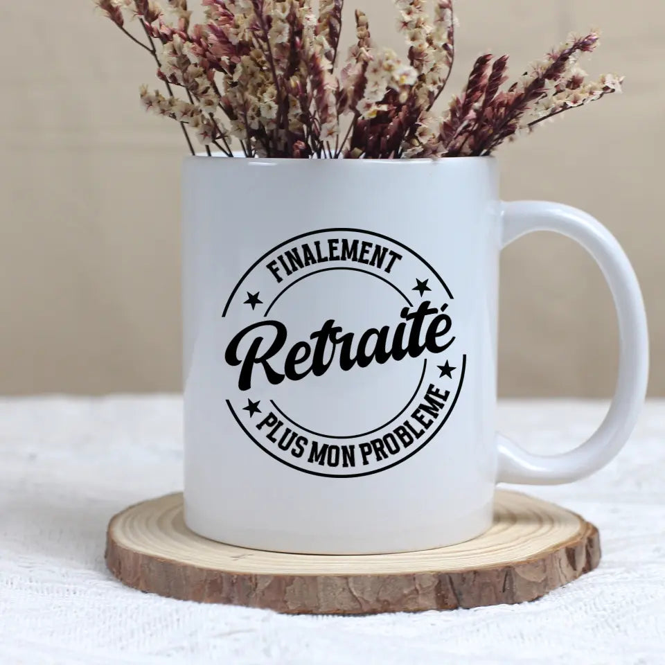 Mug - Finalement retraité