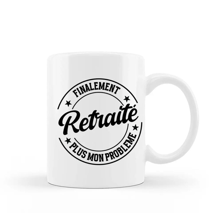 Mug - Finalement retraité