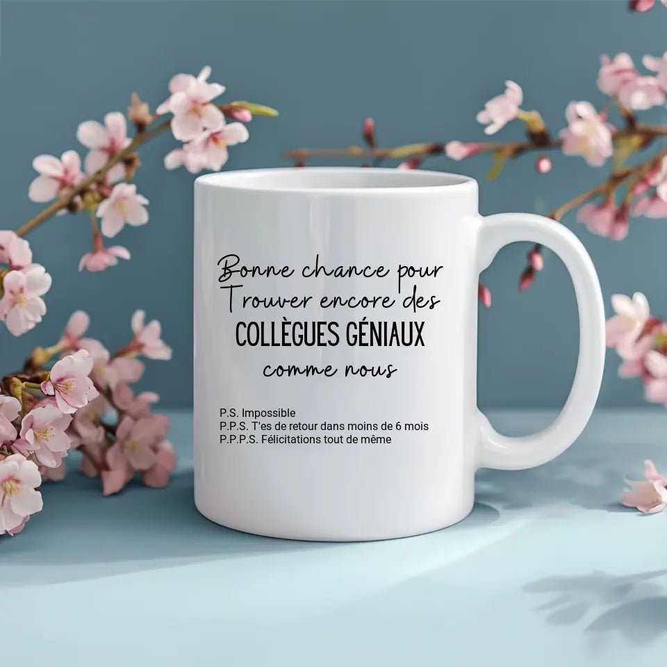 Mug - Bonne chance pour trouver des collègues géniaux comme nous - Woolly Panda