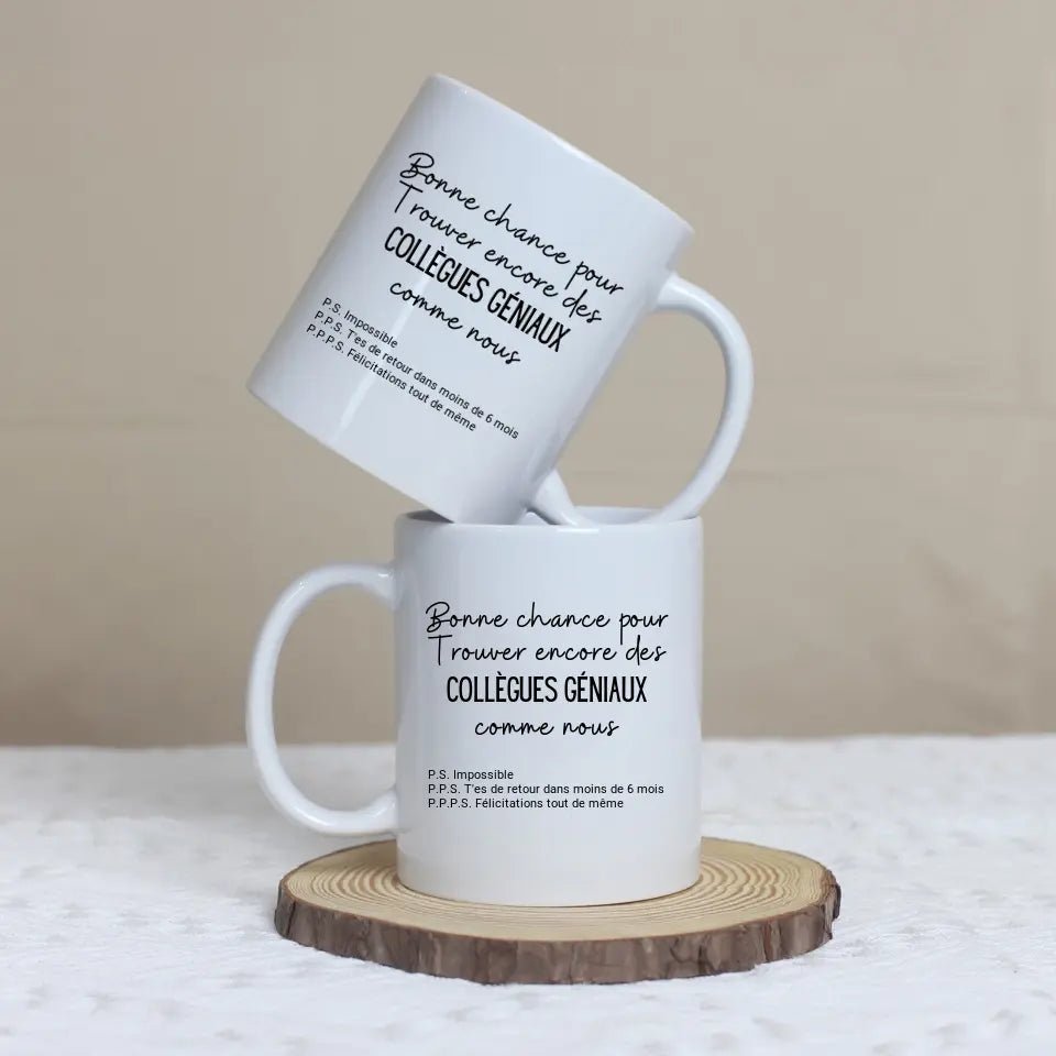 Mug - Bonne chance pour trouver des collègues géniaux comme nous - Woolly Panda