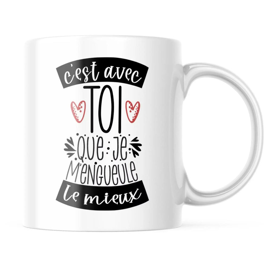 Mug C'est avec toi que je m'engueule le mieux - woollypanda