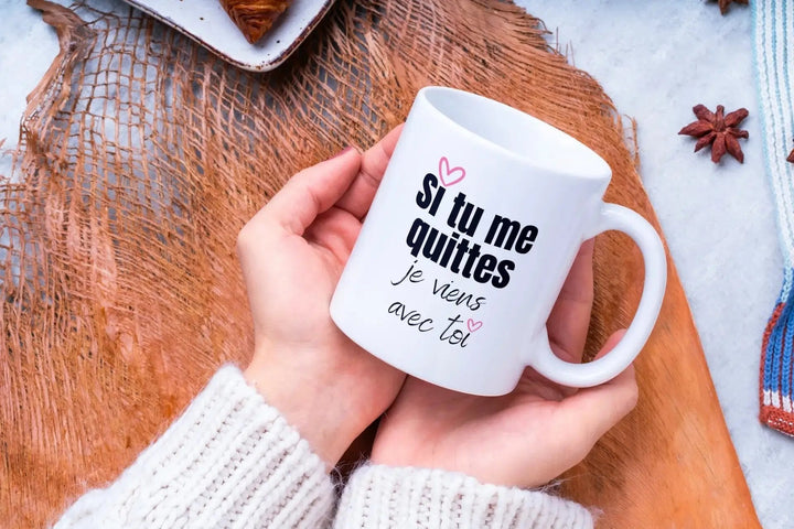 Mug Si tu me quittes - woollypanda