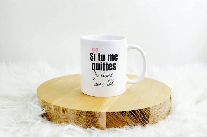 Mug Si tu me quittes - woollypanda