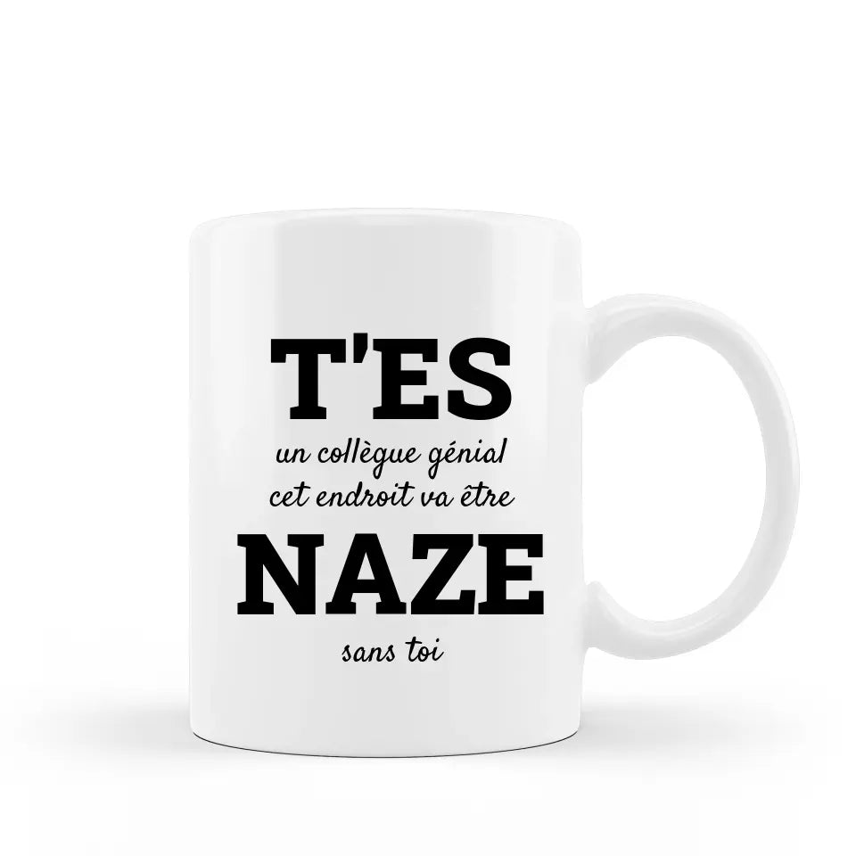 Mug - T'es naze - Départ collègue personnalisable - Woolly Panda